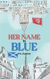 Her Name Is Blue cover image cdn