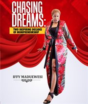 Chasing Dreams : Two Inspiring Decades of Mompreneurship cover image cdn