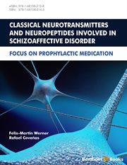 Classical Neurotransmitters and Neuropeptides Involved in Schizoaffective Disorder : Focus on Prophylactic Medication cover image cdn