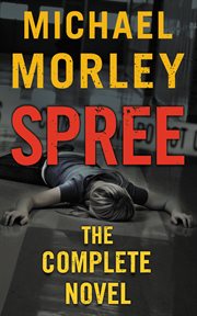 Spree : The Complete Novel cover image cdn