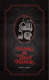 Hiding in Tello Manor cover image cdn