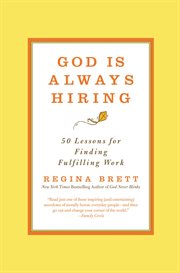 God Is Always Hiring : 50 Lessons for Finding Fulfilling Work cover image cdn