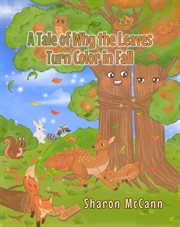 A Tale of Why the Leaves Turn Color in Fall cover image cdn