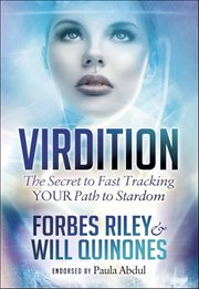 Virdition : Celebrity Success Secrets to Fast Track Your Path to Stardom cover image cdn