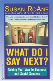 What Do I Say Next? : Talking Your Way to Business and Social Success cover image cdn