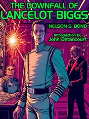 The Downfall of Lancelot Biggs cover image cdn