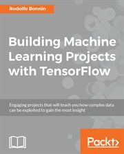Building Machine Learning Projects With Tensorflow cover image cdn