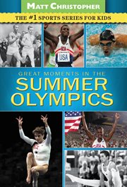 Great Moments in the Summer Olympics cover image cdn