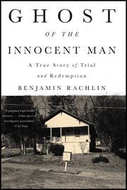 Ghost of the Innocent Man : A True Story of Trial and Redemption cover image cdn