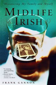 Midlife Irish : Discovering My Family and Myself cover image cdn