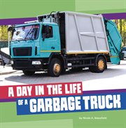 A Day in the Life of a Garbage Truck cover image cdn