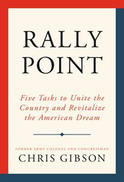 Rally Point : Five Tasks to Unite the Country and Revitalize the American Dream cover image cdn