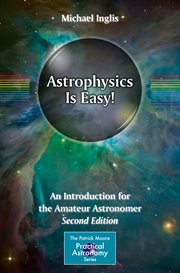 Astrophysics Is Easy! : An Introduction for the Amateur Astronomer cover image cdn