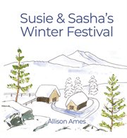 Susie & Sasha's Winter Festival cover image cdn