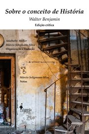 Sobre O Conceito De História : Organização E Tradução De Adalberto Müller E Márcio Seligmann-silva, Notas De Márcio Seligmann-silva cover image cdn