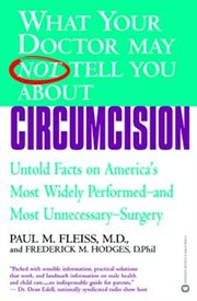 Circumcision : Untold Facts on America's Most Widely Perfomed-and Most Unnecessary-Surgery cover image cdn