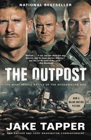 The Outpost : An Untold Story of American Valor cover image cdn