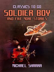 Soldier Boy and Five More Stories cover image cdn