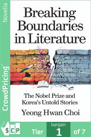 Breaking Boundaries in Literature: The Nobel Prize and Korea's Untold Stories cover image cdn
