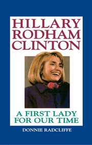 Hillary Rodham Clinton : The Evolution of a First Lady cover image cdn