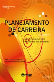 Planejamento De Carreira : Uma Orientação Para Estudantes Universitários cover image cdn