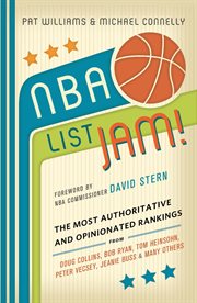NBA List Jam! : The Most Authoritative and Opinionated Rankings from Doug Collins, Bob Ryan, Peter Vecsey, Jeanie Bu cover image cdn