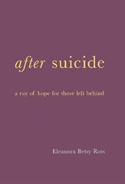 After Suicide : A Ray of Hope for Those Left Behind cover image cdn