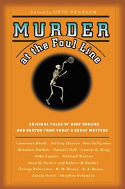 Murder at the Foul Line : Original Tales of Hoop Dreams and Deaths from Today's Great Writers cover image cdn