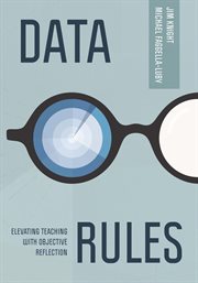 Data Rules : Elevating Teaching with Objective Reflection cover image cdn