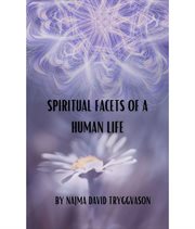 Spiritual Facets of a Human Life cover image cdn