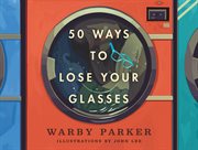 50 Ways to Lose Your Glasses cover image cdn