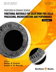 Functional Materials for Solid Oxide Fuel Cells: Processing, Microstructure and Performance cover image cdn