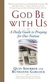 God Be With Us : A Daily Guide to Praying for Our Nation cover image cdn