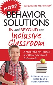 More Behavior Solutions in and Beyond the Inclusive Classroom cover image cdn