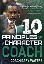 Ten Principles of a Character Coach cover image cdn