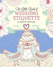 The Little Book of Wedding Etiquette cover image cdn