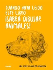 Cuando Haya Leído Este Libro ¡sabrá Dibujar Animales! cover image cdn