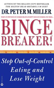 Binge Breaker!(TM) : Stop Out-of-Control Eating and Lose Weight cover image cdn