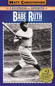 Babe Ruth : Legends in Sports cover image cdn
