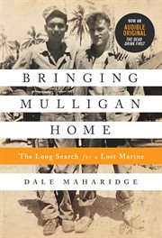 Bringing Mulligan Home : The Long Search for a Lost Marine cover image cdn