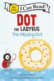 Dot the Ladybug: The Missing Dot cover image cdn