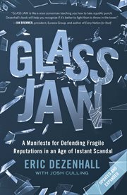 Glass Jaw : A Manifesto for Defending Fragile Reputations in an Age of Instant Scandal cover image cdn