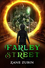 Farley Street : A Supernatural Journey of Cosmic Secrets, Ancient Warriors, and Galactic Battles cover image cdn