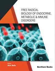 Free Radical Biology of & Endocrine, Metabolic Immune Disorders cover image cdn