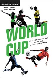World Cup : An Action-Packed Look at Soccer's Biggest Competition cover image cdn