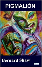 PIGMALIÓN - Bernard Shaw cover image cdn