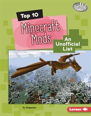 Top 10 Minecraft Mods : An Unofficial List cover image cdn