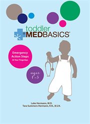 Toddler Medbasics : Lifesaving Action Steps at Your Fingertips: Ages 1-5 cover image cdn