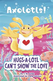 Hugs-a-Lotl Can't Show the Love cover image cdn