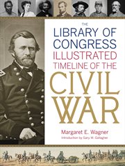 The Library of Congress Illustrated Timeline of the Civil War cover image cdn